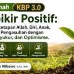 Berpikir Positif: Melihat Ketetapan Allah, Diri, Anak, dan Proses Pengasuhan dengan Harapan, Syukur, dan Optimisme